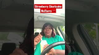 McDonald’s Has Blessed us Strawberry Shortcake McFlurry #shorts #mcdonalds #strawberryshortcake