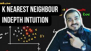 Hindi-K Nearest Neighbour Indepth Intuition- Classification And Regression