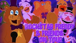 Rockstar Freddy & Friends: On Tour ( + Animation ) (Part 1)