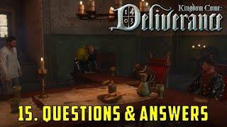 Chapter 15: Questions and Answers (Kingdom Come Deliverance)