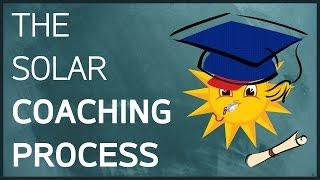 The Solar Coaching Process