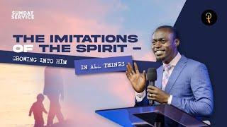 The imitations of the Spirit — growing into Him in all things | Phaneroo Sunday 193 | Ap. Grace L