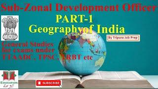 TTAADC/ Geography for Sub zonal Development Officer/ GK for TTAADC exams