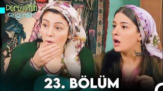 Dürüye'nin Güğümleri 23. Bölüm