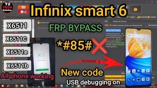 INFINIX SMART 6 FRP BYPASS (*#85#CODE )NOT WORKING  FIX || X6511C FRP  BYPASS WITH UNLOCK TOOL 2024