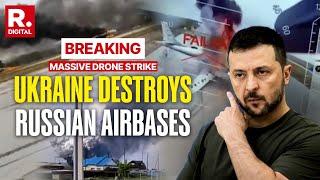 BREAKING: Ukraine Destroys Several Russian Airbases, Blows Up Bombers | Ukraine War