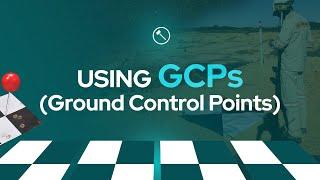 How to use GCPs for Drone Mapping?