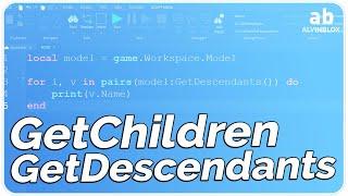 GetChildren vs GetDescendants - Roblox Scripting Tutorial