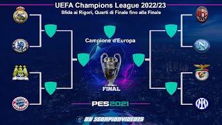 PES 2021 | UEFA Champions League 2022-23 | Sfida ai Rigori, quarti di finale fino alla finale | 2K