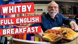 A FULL ENGLISH BREAKFAST - LUSH COFFEE, WHITBY