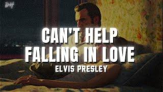 Elvis Presley - Can't Help Falling in Love (Lyrics)