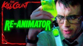 Re-Animator (1985) KILL COUNT