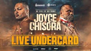 LIVE Undercard | Joe Joyce vs Derek Chisora | Dhliwayo, Khan, Brandun Lee and Raven Chapman 