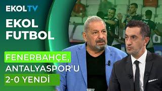 Galatasaray Kadro Olarak Fenerbahçe’nin Önünde | Erman Toroğlu -Onur Yıldız | Ekol Furbol |