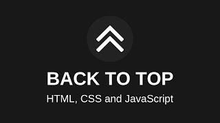 Back to Top Button with HTML, CSS and JavaScript