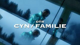 DŸR - CYN x FAMILIE (Official Video)