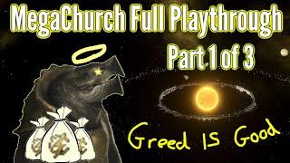 Stellaris | MegaChurch - GREED Is GOOD! | Part 1 of 3 | FULL PLAYTHROUGH!