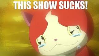 Yo-kai Watch SUCKS. (the anime)