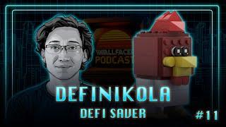 #11: @definikola, DeFi Saver | Building for power users, monetization, and crypto UX layers