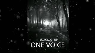 MONOLOG EP | ONE VOICE | Prod. by basistiy Beats |