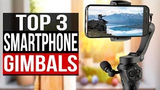 TOP 3: Best Gimbal for Smartphone 2022