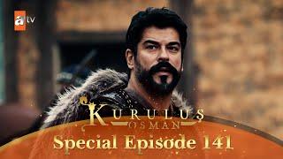 Kurulus Osman Urdu | Special Episode for Fans 141