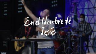 EN EL NOMBRE DE JESÚS I Cover I CFN Band