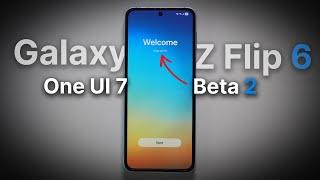 Galaxy Z Flip 6 & One UI 7 Beta 2 - Whats Changed?