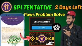 Pi Network Tentative approval | Pi Network New updates | Pi Network Binance | Paws  airdrop & Wcoin