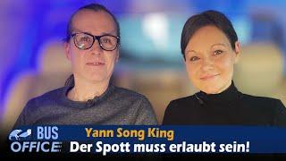 Der Spott muss erlaubt sein! - Yann Song King im BusOffice