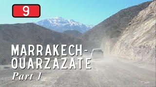 [MA] Into the Desert, Part 1: RN 9 Marrakech - Tizi n'Tichka