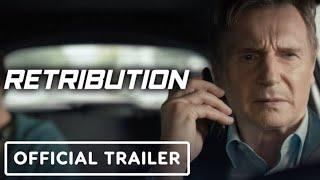 Retribution (2023) Official Trailer | Thriller | Liam Neeson | MovieTrailerUpdate