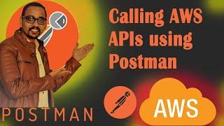 Calling AWS APIs using Postman | REST API call to get IOT Shadow Document