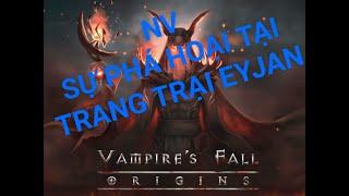 Vampire's Fall - Origins -Sự phá hoại tại trang trại Eyjan - Sabotage at Eyjan Farm