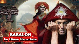 BABALON | De la Antigua MESOPOTAMIA a THELEMA