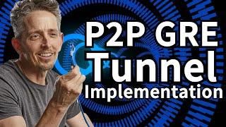 P2P GRE Tunnel Implementation