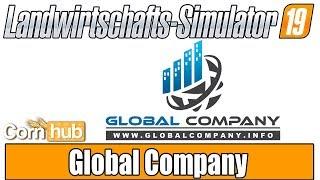 LS19 Modvorstellung - Global Company - LS19 Mods