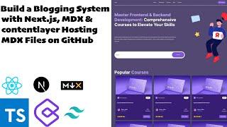 Build a Blogging System with Next.js, MDX, and ContentLayer, Hosting MDX Files on GitHub: Part 2