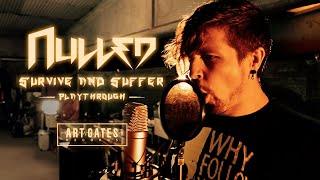 Nulled - Survive & Suffer (Official Playthrough)