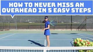 HOW TO NEVER MISS AN OVERHEAD IN 5 EASY STEPS