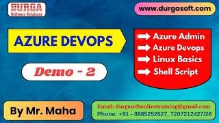 AZURE DEVOPS tutorials || Demo - 2 || by Mr. Maha On 27-11-2024 @6AM IST