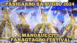 Pasigarbo Sa Sugbo 2024 - MANDAUE CITY Panagtagbo Festival Ritual Dance