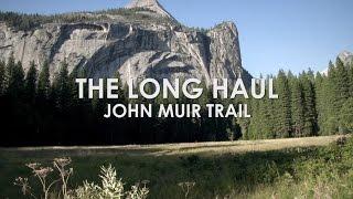 The Long Haul - John Muir Trail - Teaser Trailer