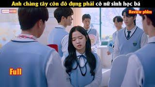 Anh chàng tây côn đô đụng phải cô nữ sinh học bá - Review phim Hàn