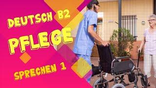 Sprechen B1-B2 Pflege Teil 1 Bild beschreiben Pflege