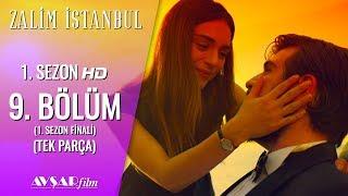 Zalim İstanbul 9. Bölüm (Tek Parça) HD