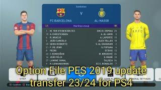 [PS4] Option File PES 2019 Summer Season 2023 update transfer PS4 FREE D0WNL0AD