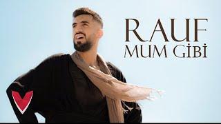 Rauf – Mum Gibi (Official Video)