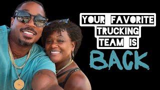 Team Trucking Couple: We are BACK on the road | first week back into trucking life