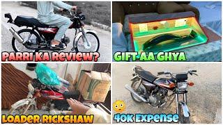 40k Expense|Parri Ka Review?|Gift Aa Ghya|Loader Rickshaw